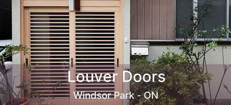  Louver Doors Windsor Park - ON