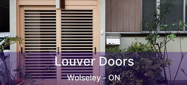  Louver Doors Wolseley - ON