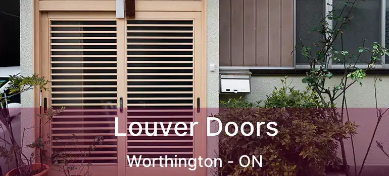  Louver Doors Worthington - ON