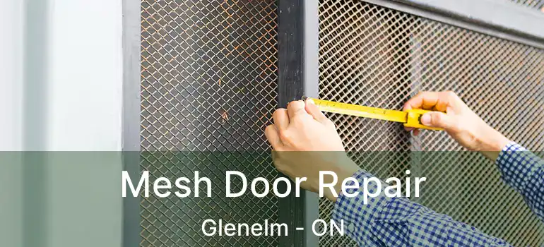  Mesh Door Repair Glenelm - ON
