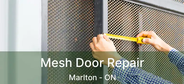  Mesh Door Repair Marlton - ON