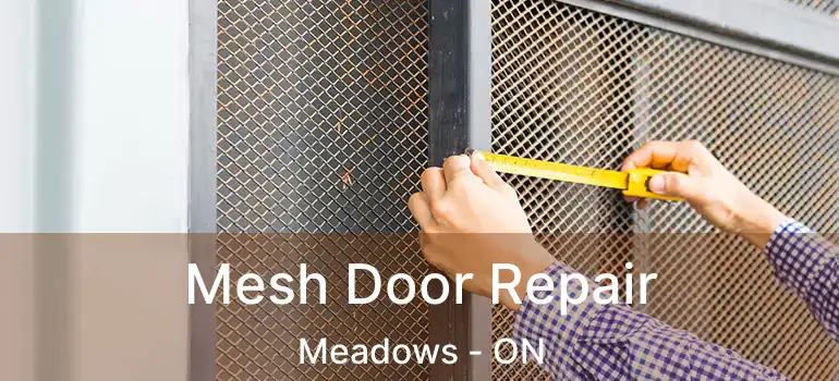  Mesh Door Repair Meadows - ON