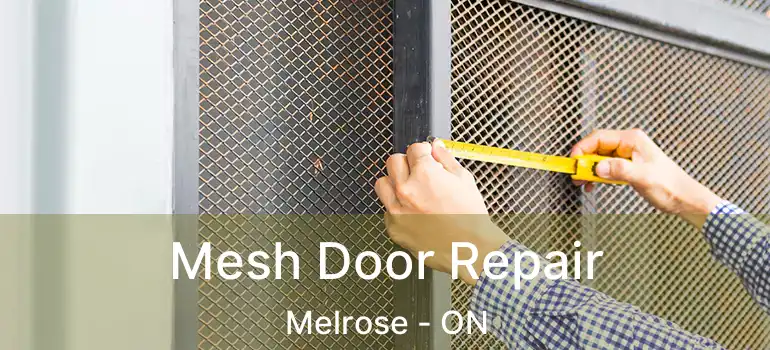  Mesh Door Repair Melrose - ON