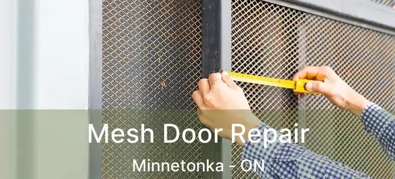  Mesh Door Repair Minnetonka - ON