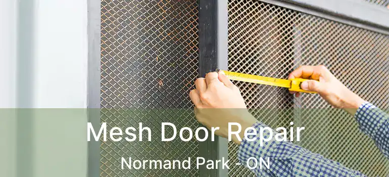  Mesh Door Repair Normand Park - ON