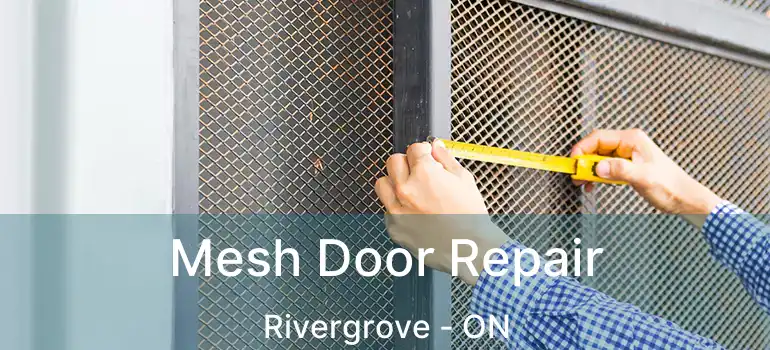  Mesh Door Repair Rivergrove - ON