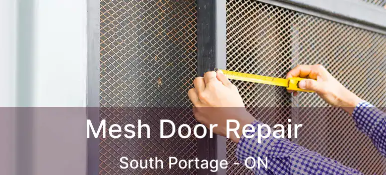 Mesh Door Repair South Portage - ON