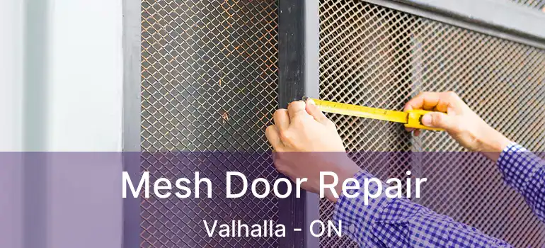  Mesh Door Repair Valhalla - ON