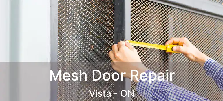  Mesh Door Repair Vista - ON