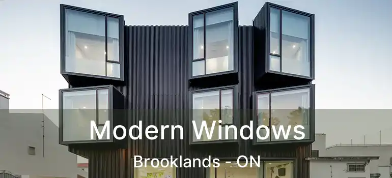  Modern Windows Brooklands - ON