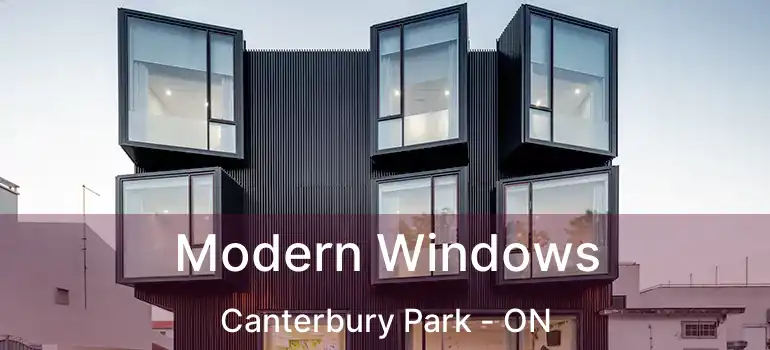  Modern Windows Canterbury Park - ON