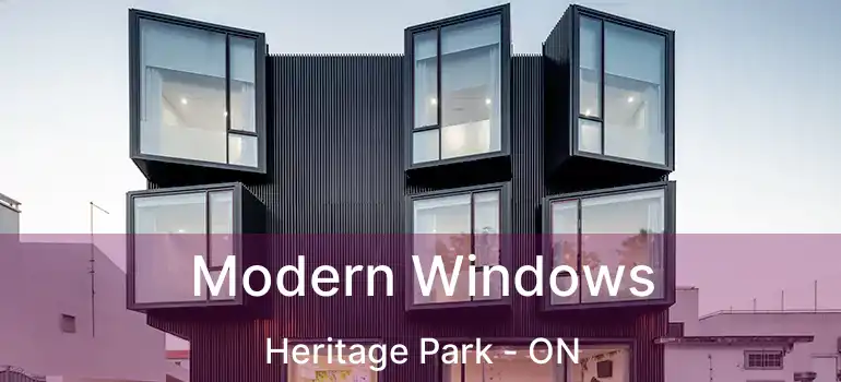  Modern Windows Heritage Park - ON