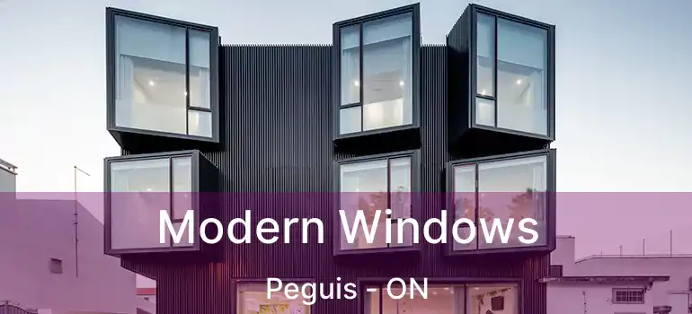  Modern Windows Peguis - ON