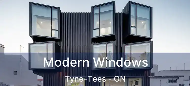  Modern Windows Tyne-Tees - ON
