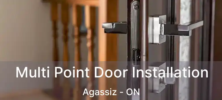  Multi Point Door Installation Agassiz - ON