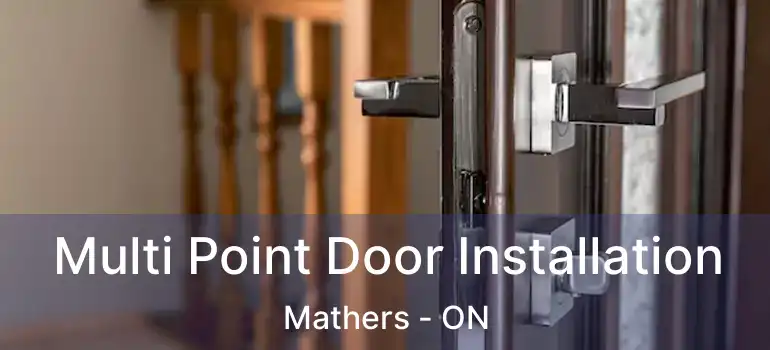  Multi Point Door Installation Mathers - ON