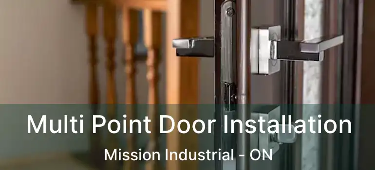  Multi Point Door Installation Mission Industrial - ON