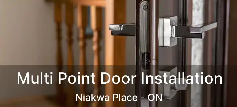  Multi Point Door Installation Niakwa Place - ON