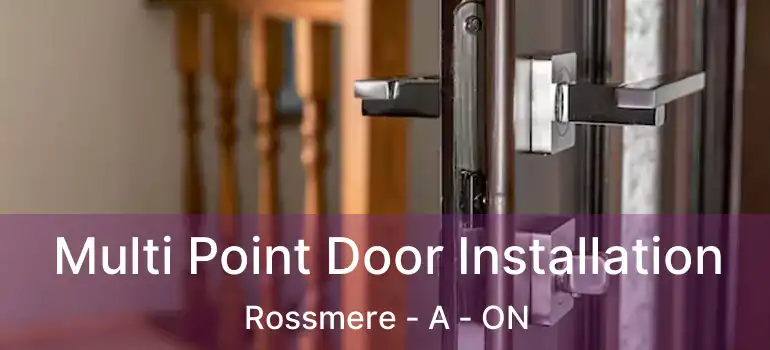  Multi Point Door Installation Rossmere - A - ON