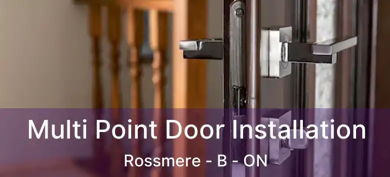  Multi Point Door Installation Rossmere - B - ON