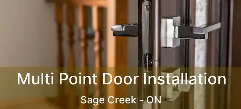  Multi Point Door Installation Sage Creek - ON