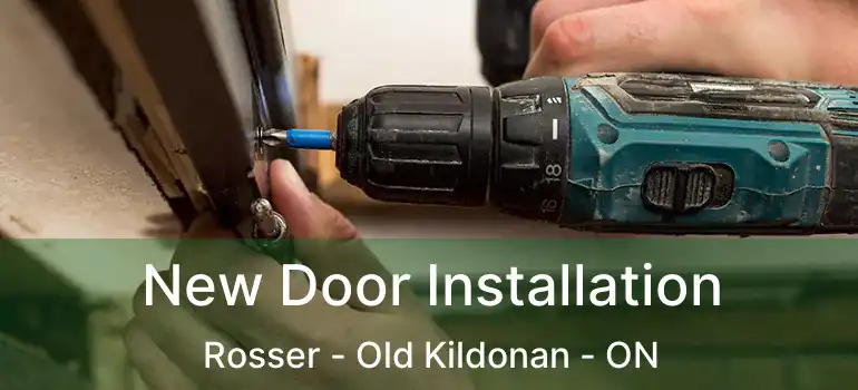  New Door Installation Rosser - Old Kildonan - ON