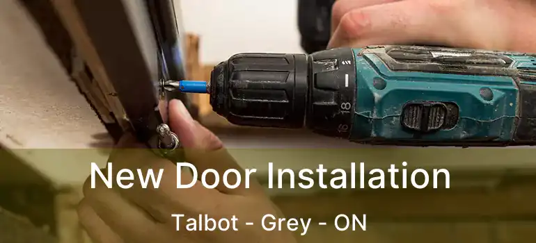  New Door Installation Talbot - Grey - ON