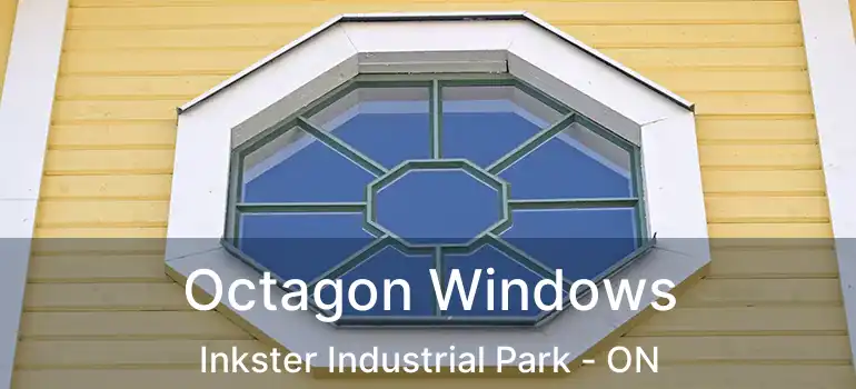  Octagon Windows Inkster Industrial Park - ON