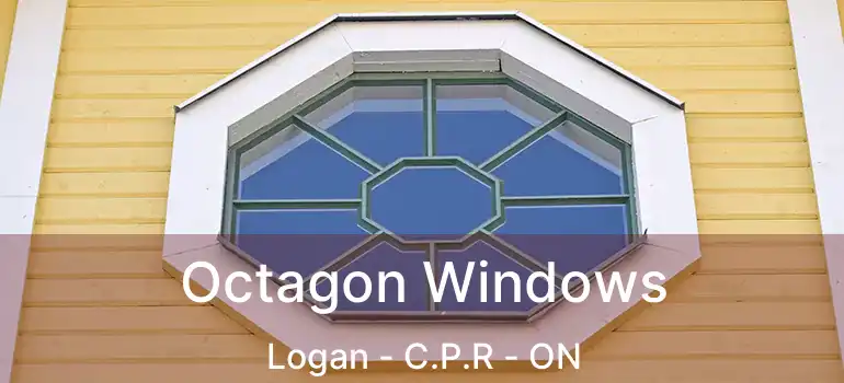  Octagon Windows Logan - C.P.R - ON