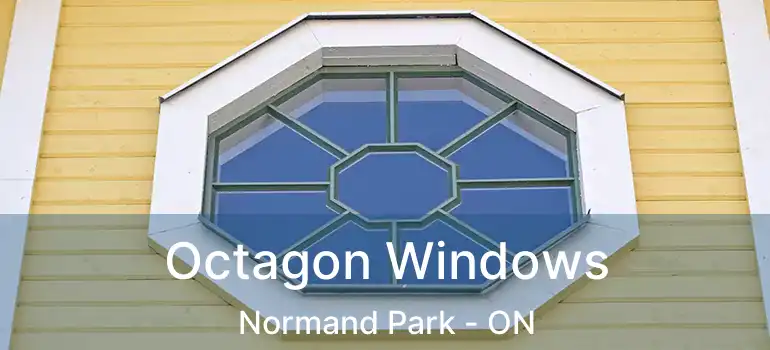  Octagon Windows Normand Park - ON