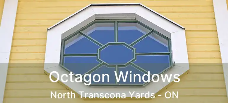  Octagon Windows North Transcona Yards - ON