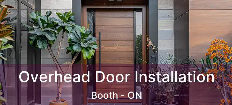  Overhead Door Installation Booth - ON