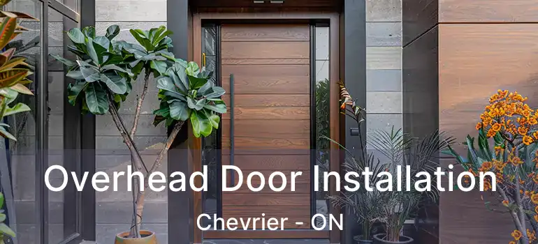  Overhead Door Installation Chevrier - ON
