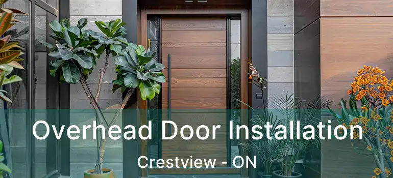  Overhead Door Installation Crestview - ON