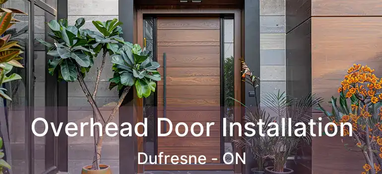  Overhead Door Installation Dufresne - ON
