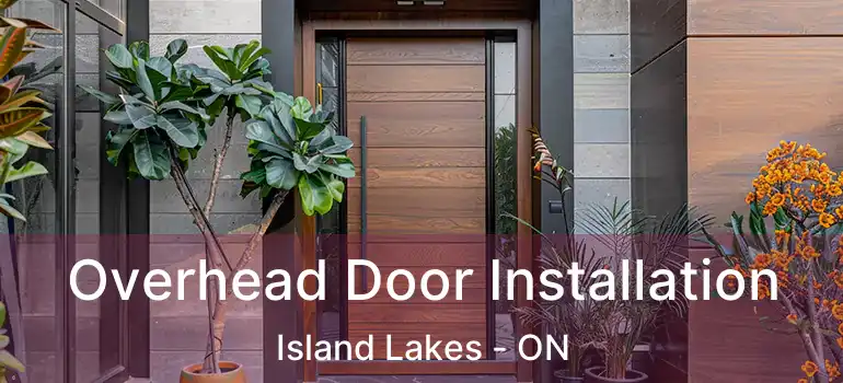 Overhead Door Installation Island Lakes - ON