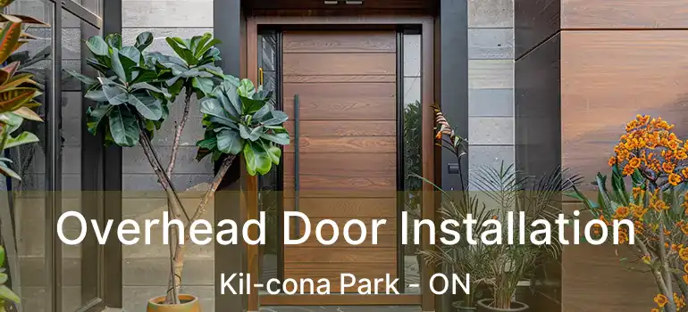 Overhead Door Installation Kil-cona Park - ON