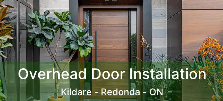  Overhead Door Installation Kildare - Redonda - ON