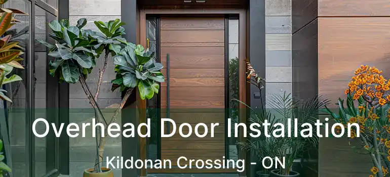  Overhead Door Installation Kildonan Crossing - ON