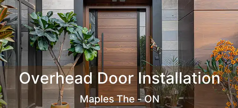  Overhead Door Installation Maples The - ON
