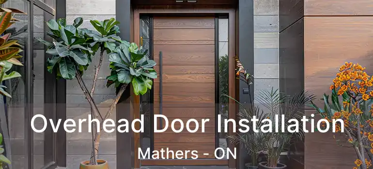  Overhead Door Installation Mathers - ON
