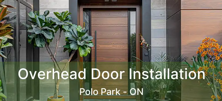  Overhead Door Installation Polo Park - ON