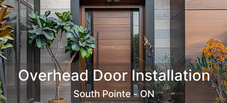  Overhead Door Installation South Pointe - ON
