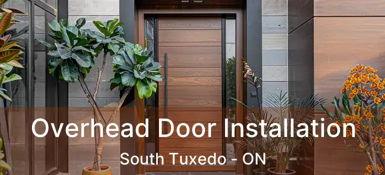  Overhead Door Installation South Tuxedo - ON