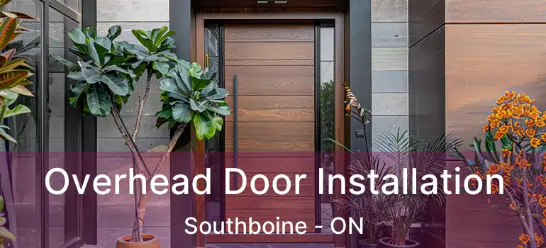  Overhead Door Installation Southboine - ON