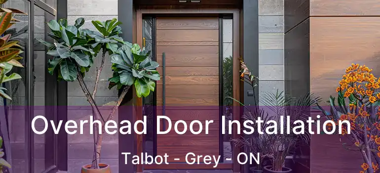  Overhead Door Installation Talbot - Grey - ON