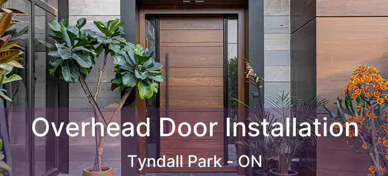  Overhead Door Installation Tyndall Park - ON