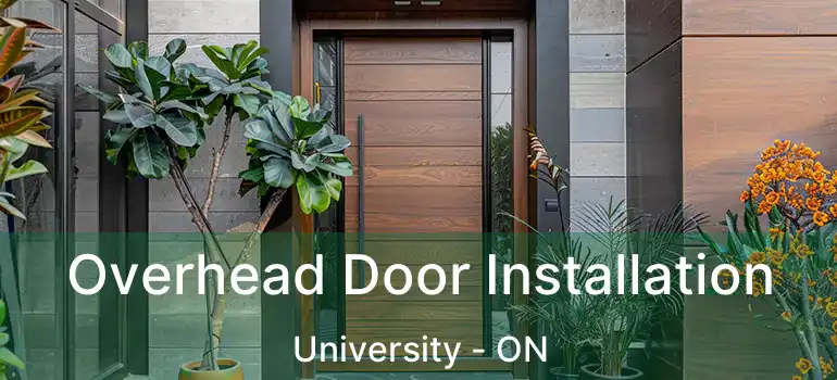  Overhead Door Installation University - ON