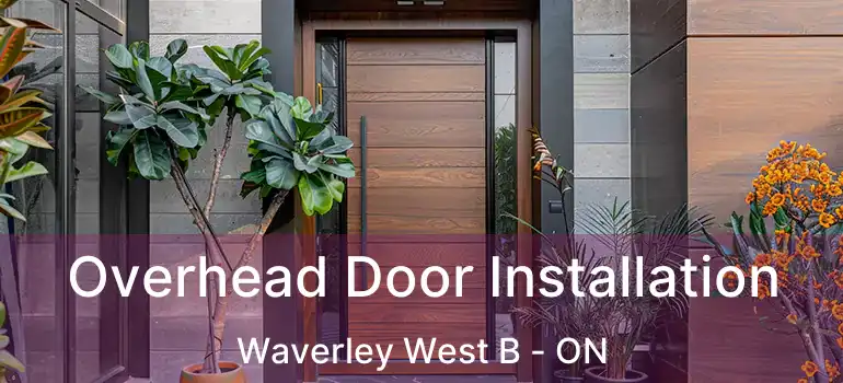  Overhead Door Installation Waverley West B - ON