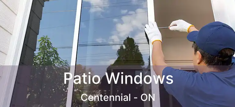  Patio Windows Centennial - ON